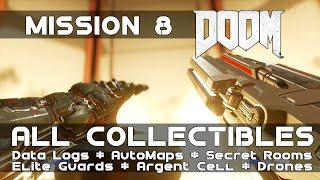 Doom - All Collectibles & Secrets in Mission 8 (Data Logs, Praetor Tokens, Argent Cells etc..)