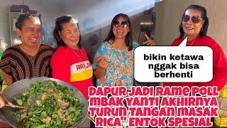 PERDANA MBAK YANTI MASAK SATU WAJAN FULL RICA MENTOK‼️DAPUR JADI RAME POLL