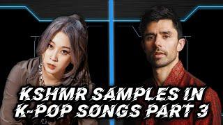 KSHMR Samples In KPOP Songs Part 3