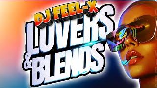 DJ Feel-X - Lovers & Blends  Epic Hip-Hop and R&B DJ Mix 