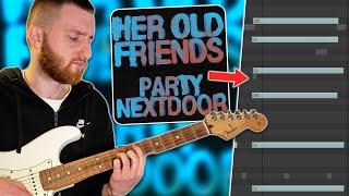 how to make dark r&b guitar beats for partynextdoor!? (her old friends)