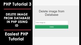 PHP Tutorial 3:  How to Delete Image from Folder and Database in PHP? | Delete Image Tutorial of PHP