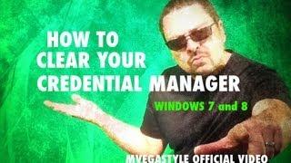 How to clear your credential manager for Windows 8 and 7