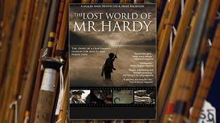 The Lost World Of Mr Hardy (2015) | Full Movie | Free Fishing Documentary