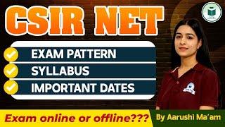 CSIR NET 2024 - New Exam Pattern - CSIR NET Life Science Syllabus & Pattern Analysis - UGC NET 2024