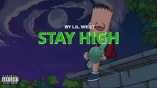 Lil West - Stay High [ Official Visualizer ]