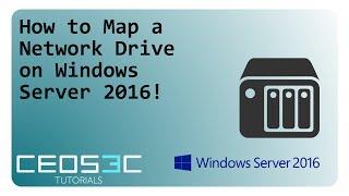 How to Map a Network Drive with GPO on Windows Server 2016