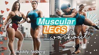 Muscular Legs Workout with MADDY FORBERG ep.10