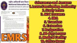 EMRS All Grievances and Answers Study Leave NOC HRA Transfer Resignation Medical Facility पर चर्चा