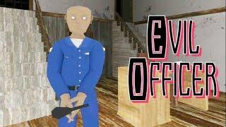 Evil Officer Full Gameplay