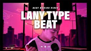 making a LANY TYPE BEAT | Ep. 19 | rsproductions.