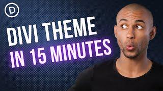 How to Create a WordPress Website in 15 minutes (Divi Theme Tutorial)