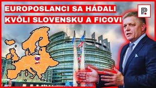 Tvrdá kritika a výčitky: Hádka europoslancov kvôli Ficovi a Slovensku