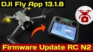 DJI Fly App 1.13.8 Firmware Update DJI Mini 4 Pro & RC 2 N2 Controller DJI Air 3