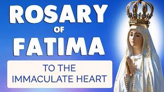  HOLY ROSARY of FATIMA  POWERFUL PRAYER to the IMMACULATE HEART