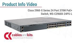 Product Info: Cisco 2960-X Series PoE+ Switch, WS-C2960X-24PS-L