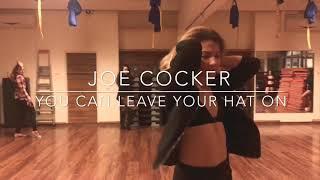 JOE COCKER- YOU CAN LEAVE YOUR HAT ON | choreography Domi Śliwińska