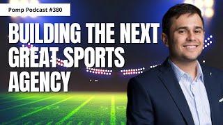 Pomp Podcast #380: AJ Vaynerchuk on Building The Next Great Sports Agency