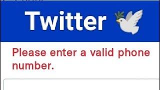 twitter please enter a valid phone number, twitter valid phone number problem