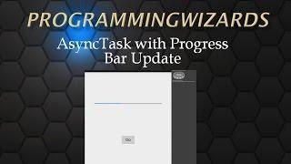 AsyncTask Threading with Progress Bar update - Android Tutorial