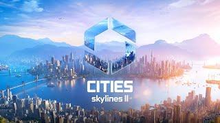 Новая градостроительная стратегия - Cities Skylines: Remastered