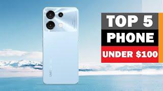 Top 5 Best Smartphone Under $100 of (2024)