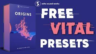 ORIGINS - FREE Vital Synth Presets