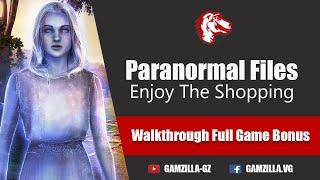 Lets Play Paranormal Files 3 Enjoy The Shopping Full Bonus Walkthrough Big Fish Adventure Games HD