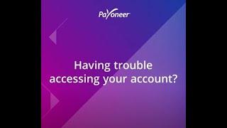 I Can't Access My Payoneer Account, What Can I Do?