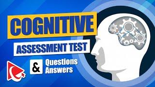 How to Score High on Cognitive Assessment Test: Practice Questions and Answers