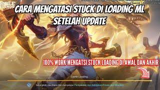 CARA MENGATASI ML STUCK DI LOADING 2025 | ML STUCK DI GAME LOADING