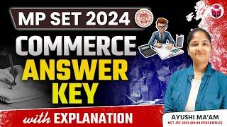 MP SET Commerce Answer Key 2024 | MPSET 2024 Commerce Answer Key With Explanation by Ayushi Mam