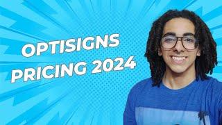 OptiSigns Pricing 2024