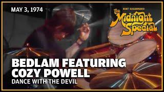 Dance with the Devil - Bedlam featuring Cozy Powell | The Midnight Special May 3, 1974