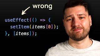 You Are Using useEffect Wrong
