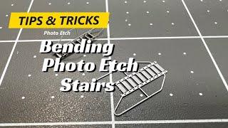 Bending Photo Etch Stairs