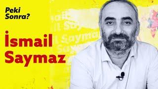 Görüşlerim Yüzünden Hep Yasaklandım | İsmail Saymaz