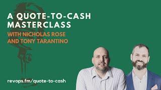 A Quote-to-Cash Masterclass - Nicholas Rose and Tony Tarantino