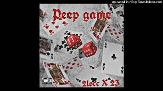 2locc - peep game ft 23 prob (2toneranitup)