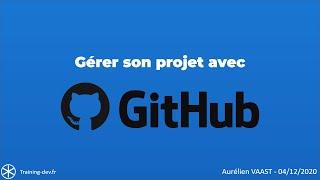 Gérer ses projets avec GitHub - traning-dev