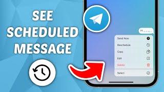 How to Check Scheduled Messages on Telegram