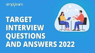 Target Interview Questions and Answers 2022 | How to Crack Target Interview? | Simplilearn