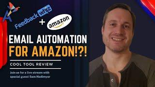 Feedbackwhiz Amazon Seller Tool - Automate Amazon Request Review Button + Get More Positive Reviews