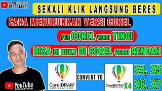 CARA MENURUNKAN TEMPLATE VERSI COREL DRAW 24 KE VERSI X4 X5 X6 X7 X8 TANPA MENGGUNAKAN COREL DRAW