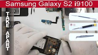 Как разобрать  Samsung Galaxy S II GT-I9100 Разборка и ремонт