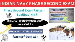 Indian Navy Phase Second Exam How To Crack | Paper Exam Pattern | Selection Process | Final Merit