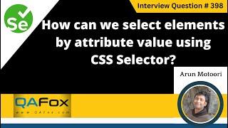 How can we select elements by attribute value using CSS Selector (Selenium Interview Question #398)