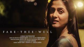 fare-thee-well | Short Film | Ft. Arushi Sharma & Saadat Khan | @ChalchitraTalks