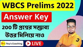 WBCS Answer Key 2022 || WBCS 2022 Prelims Answer Key || WBCS 2022 Question analisys | Roy's Coaching