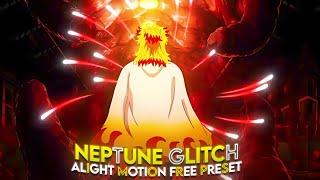 Glitch like Neptun | @neptunedits | Alight motion *Free Preset* XML #preset #noticemeneptun #glitch